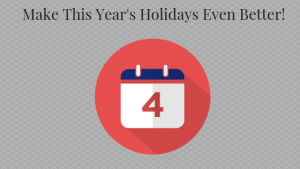 Pre-Empt Holiday Stress & Make Holidays Better!