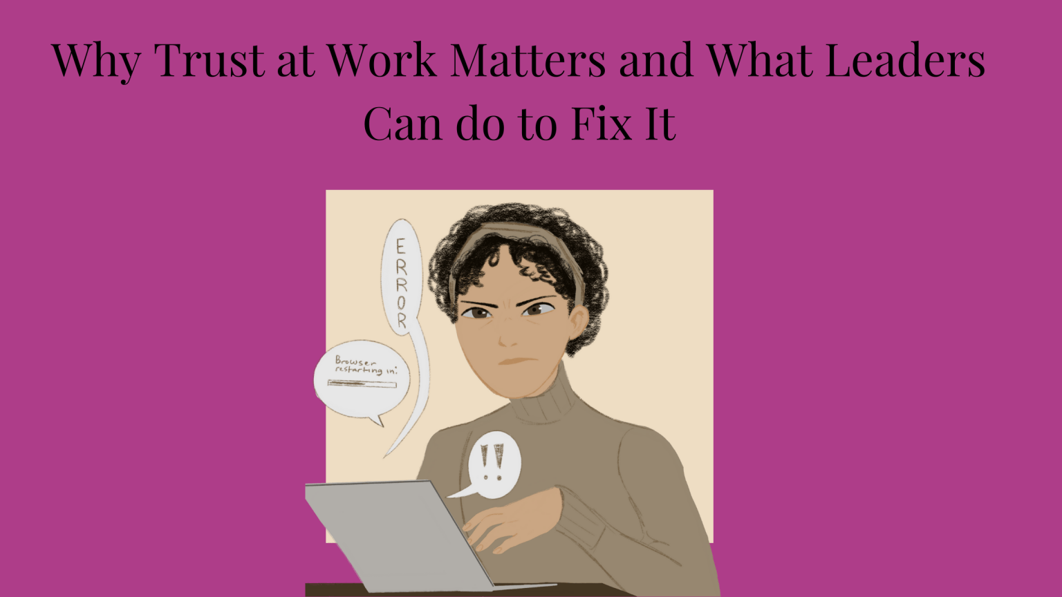 Why Trust at Work Matters and What Leaders Should do to Fix It - Mom's ...
