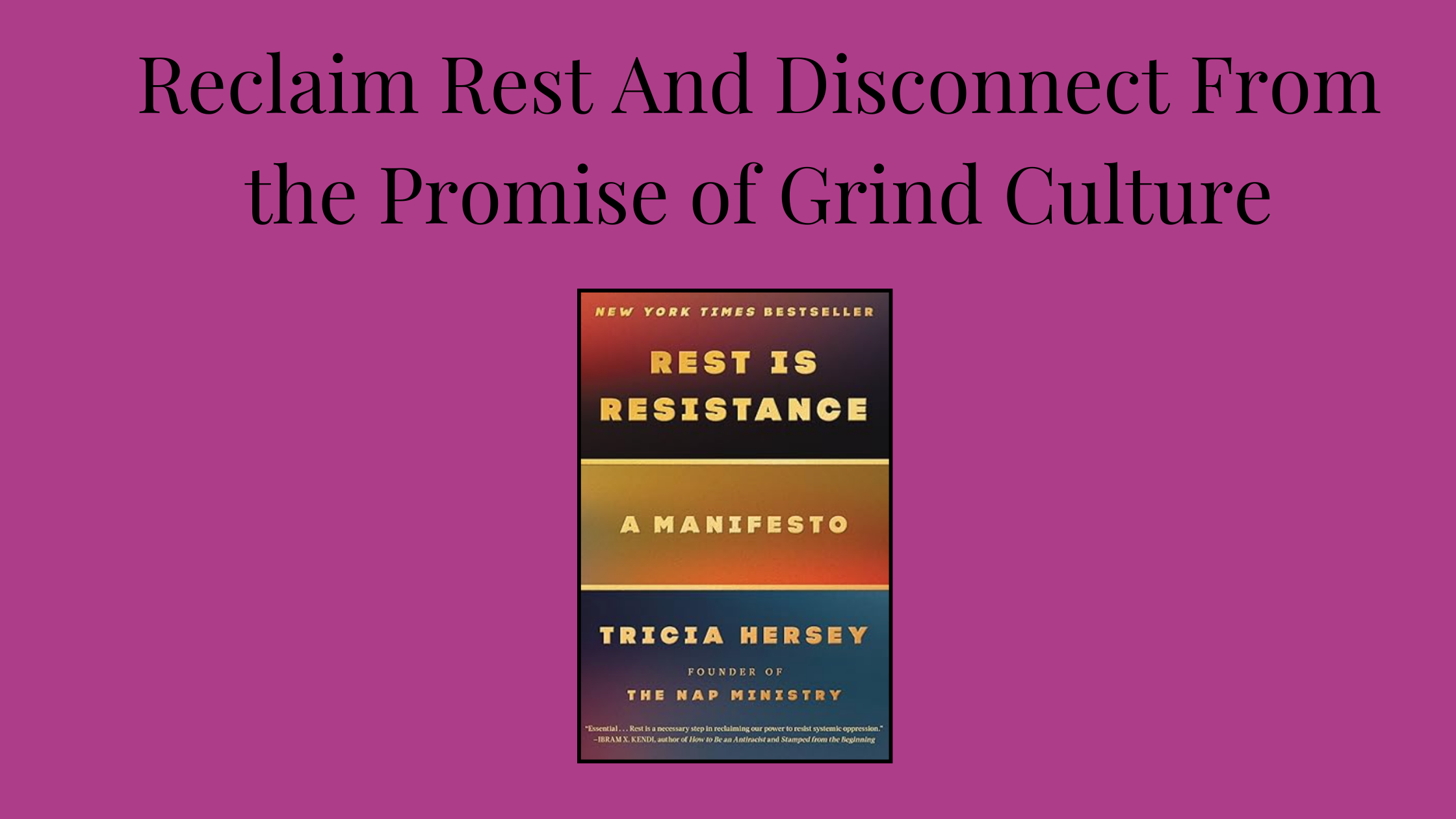 Image of the book cover for Tricia Hersey's Rest is Resistance: A Manifesto